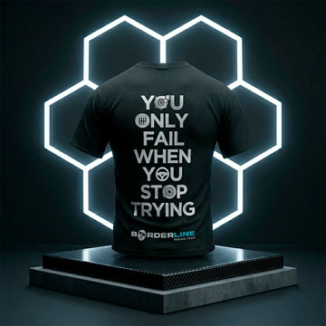 Remera You Only Fail When You Stop Trying